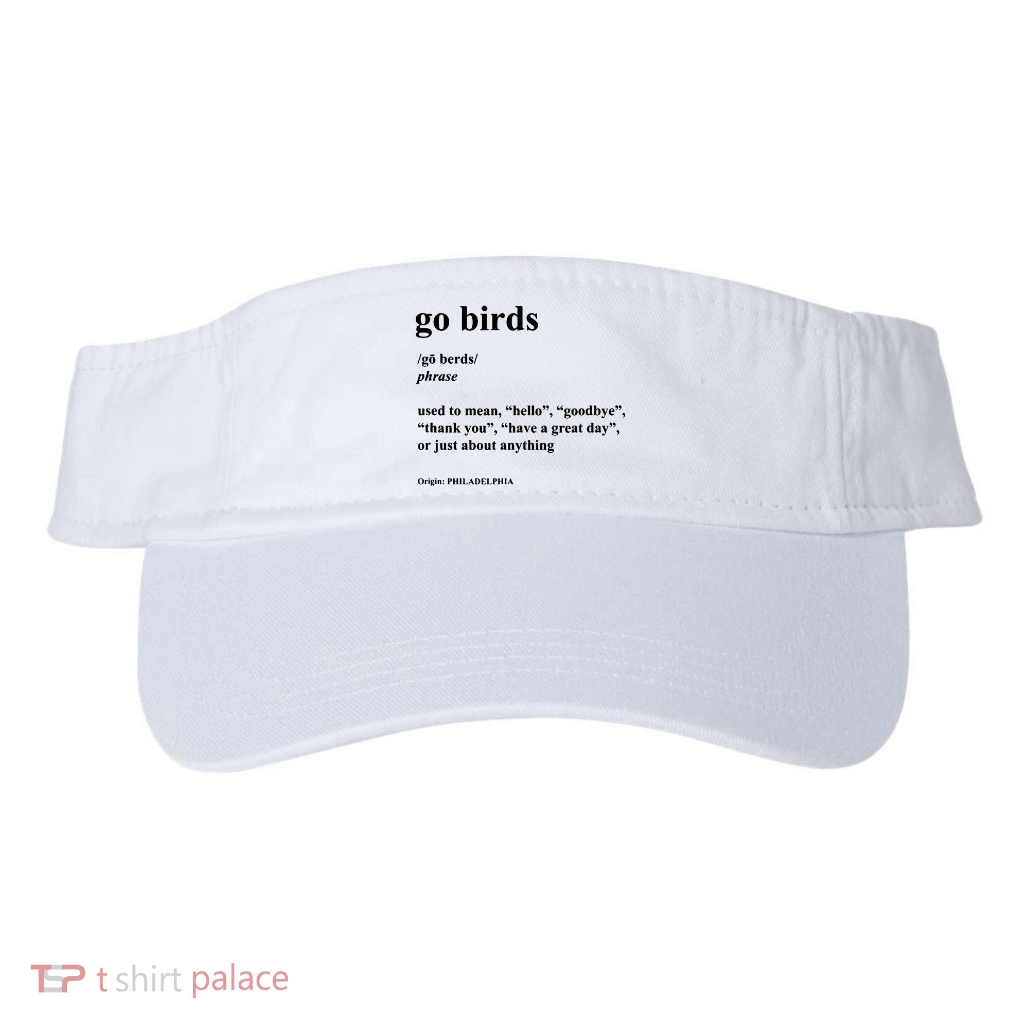 Go Birds Definition Philadelphia Football Visor