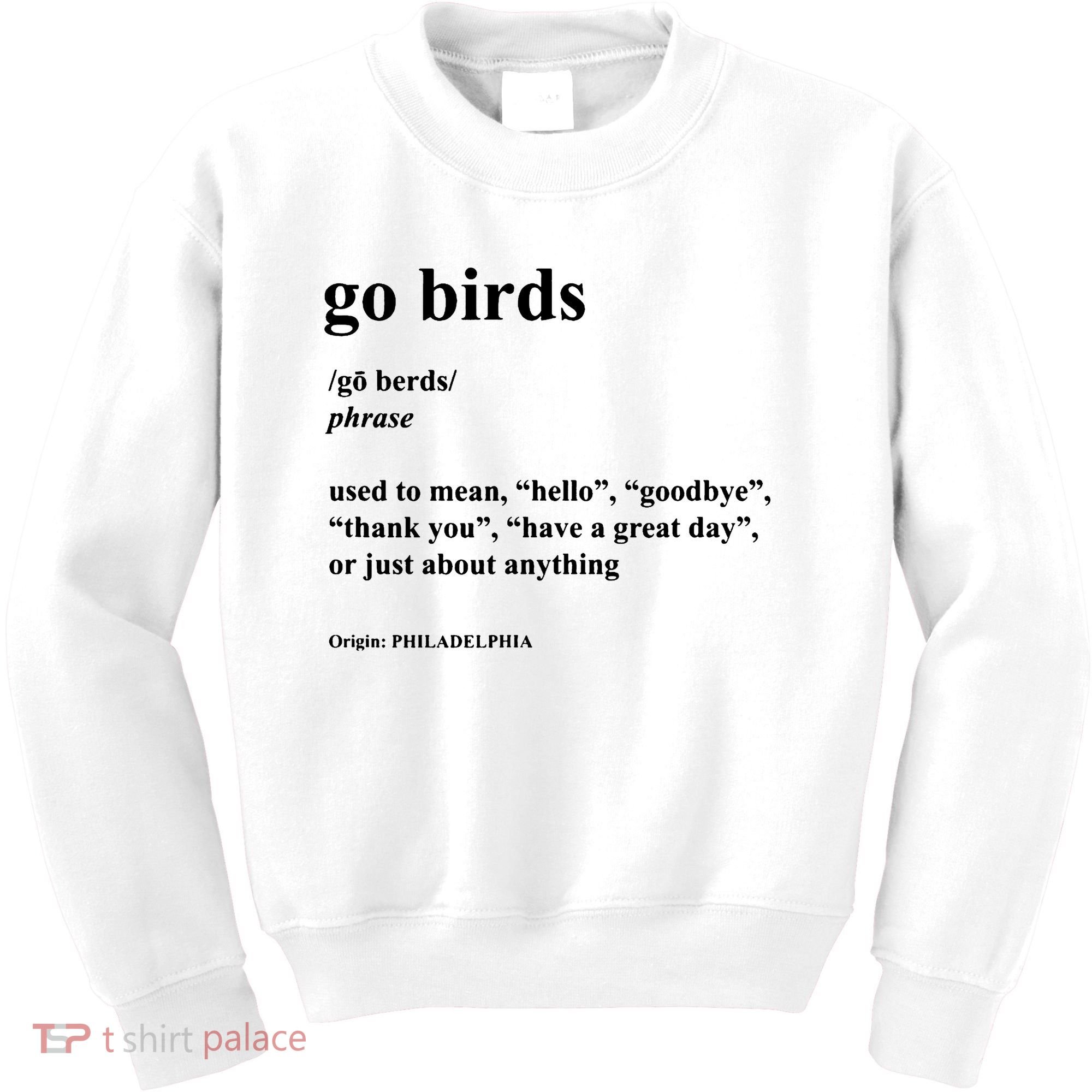 Go Birds Definition Philadelphia Football Kids Sweatshirt