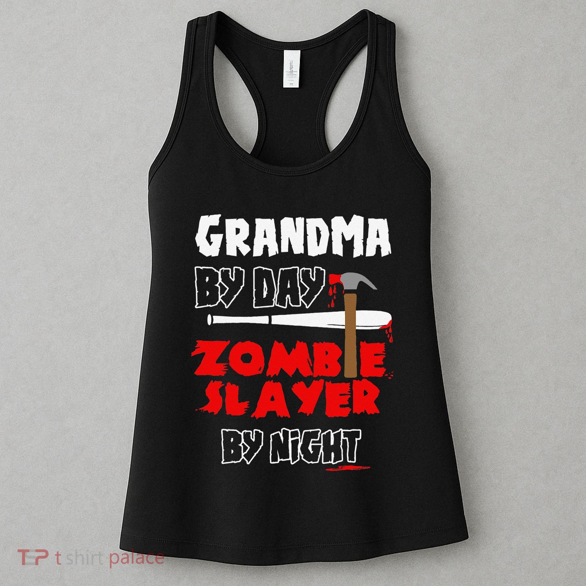 Grandma By Day Zombie Slayer By Night Halloween Costume Women's Tank Top