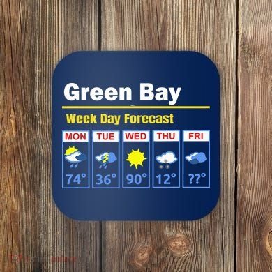 Green Bay Erratic 5 Day Weather Forecast Coaster