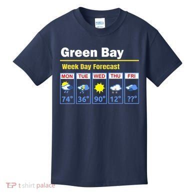 Green Bay Erratic 5 Day Weather Forecast Kids T-Shirt