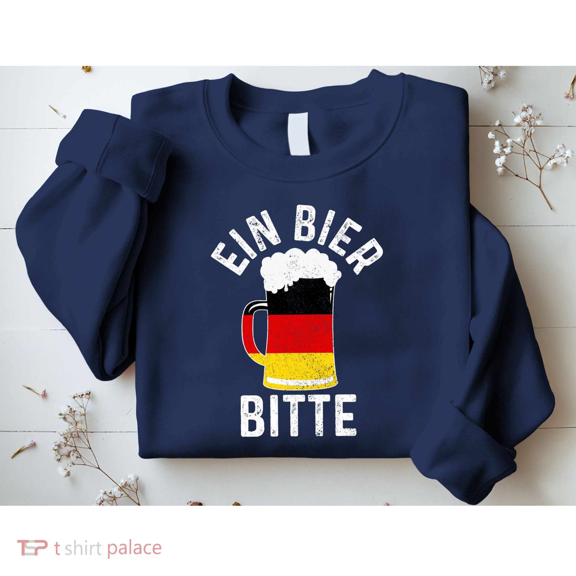 German Beer Ein Bier Bitte Germany Funny Oktoberfest Gift Sweatshirt