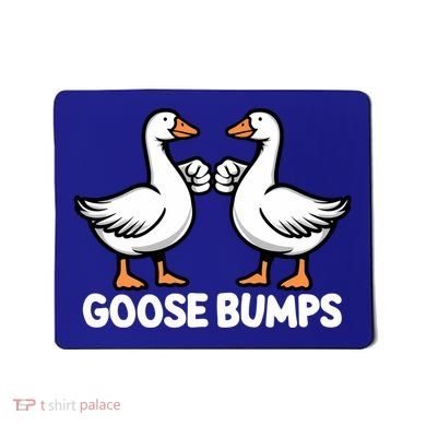 Goose Bumps Funny Pun Bff Goosebumps Geese Humor Gift Mousepad
