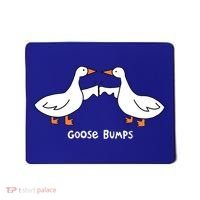 Goose Bumps Funny Mousepad thumb 0