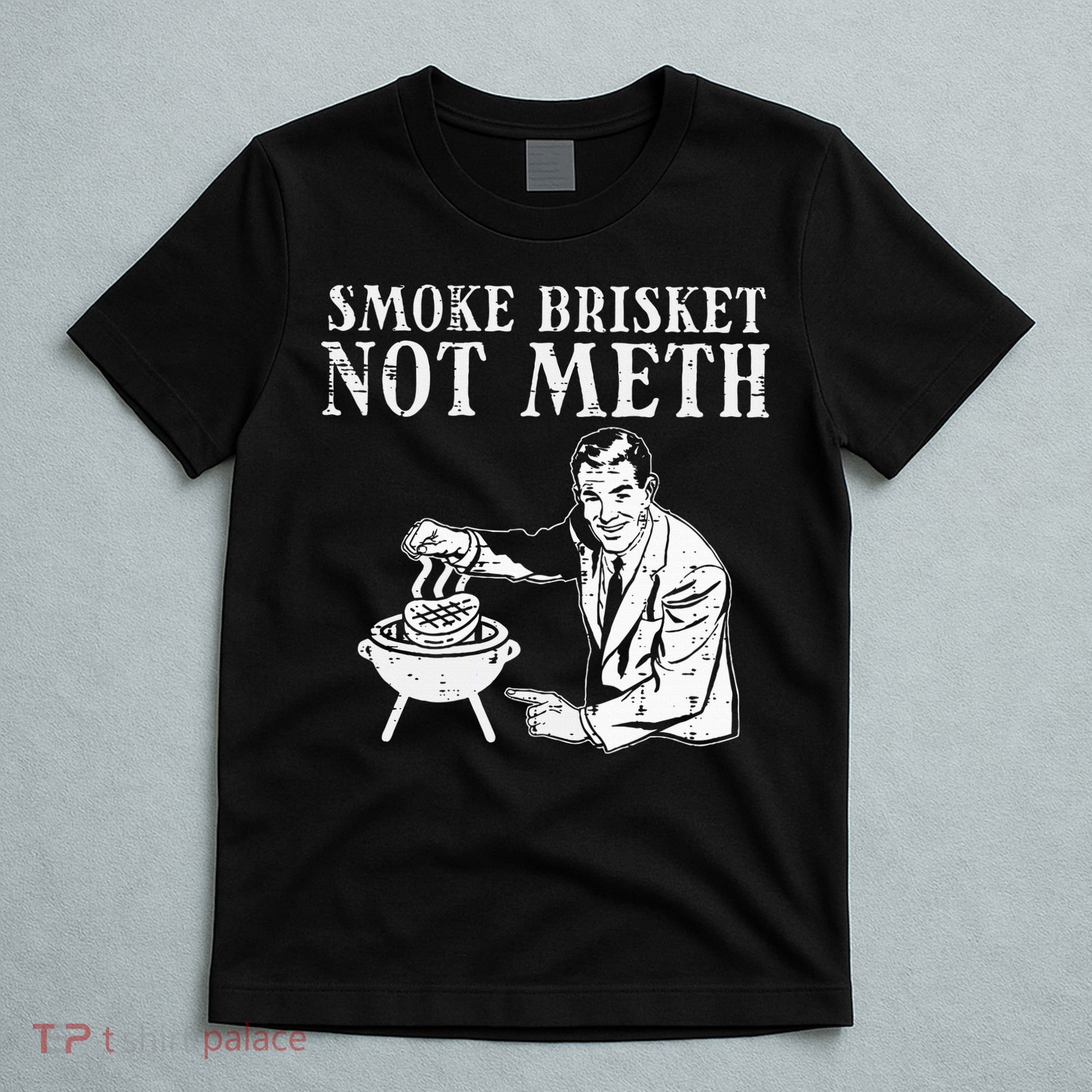Grill Brisket Fun Bbq Barbecue Meat Grilling Master Dad T-Shirt