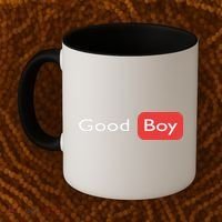 Good Boy Funny Saying Sarcastic Novelty Humor Cute Cool Coffee Mug thumb 2