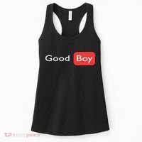Good Boy Funny Saying Sarcastic Novelty Humor Cute Cool Women's Tank Top thumb 0