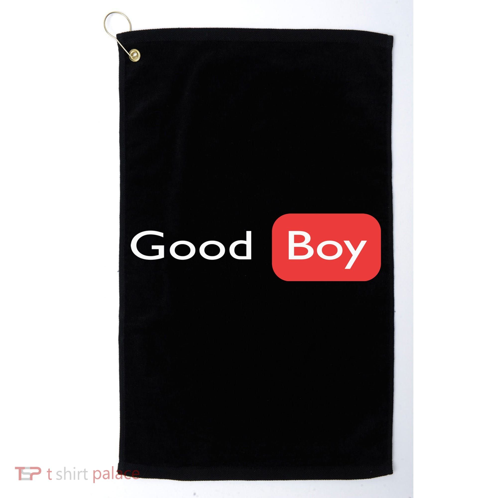 Good Boy Funny Saying Sarcastic Novelty Humor Cute Cool Golf Towel