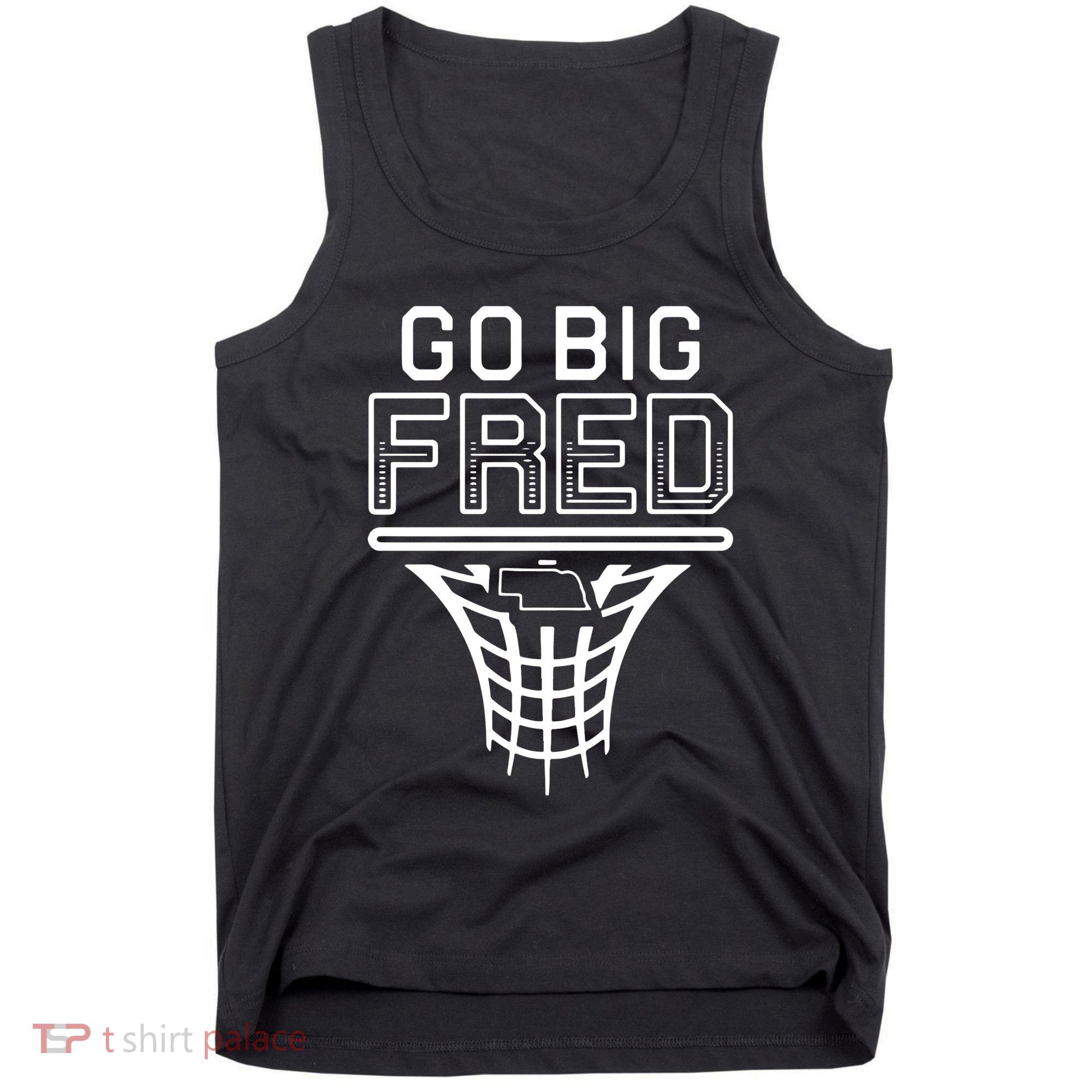 Go Big Fred Nebraska Basketball Tank Top