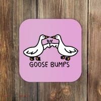 Goose Bump funny animal lover Coaster thumb 0