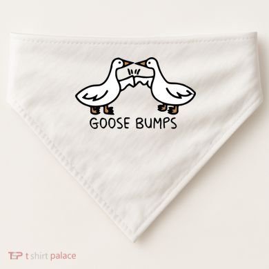 Goose Bump funny animal lover USA-Made Doggie Bandana
