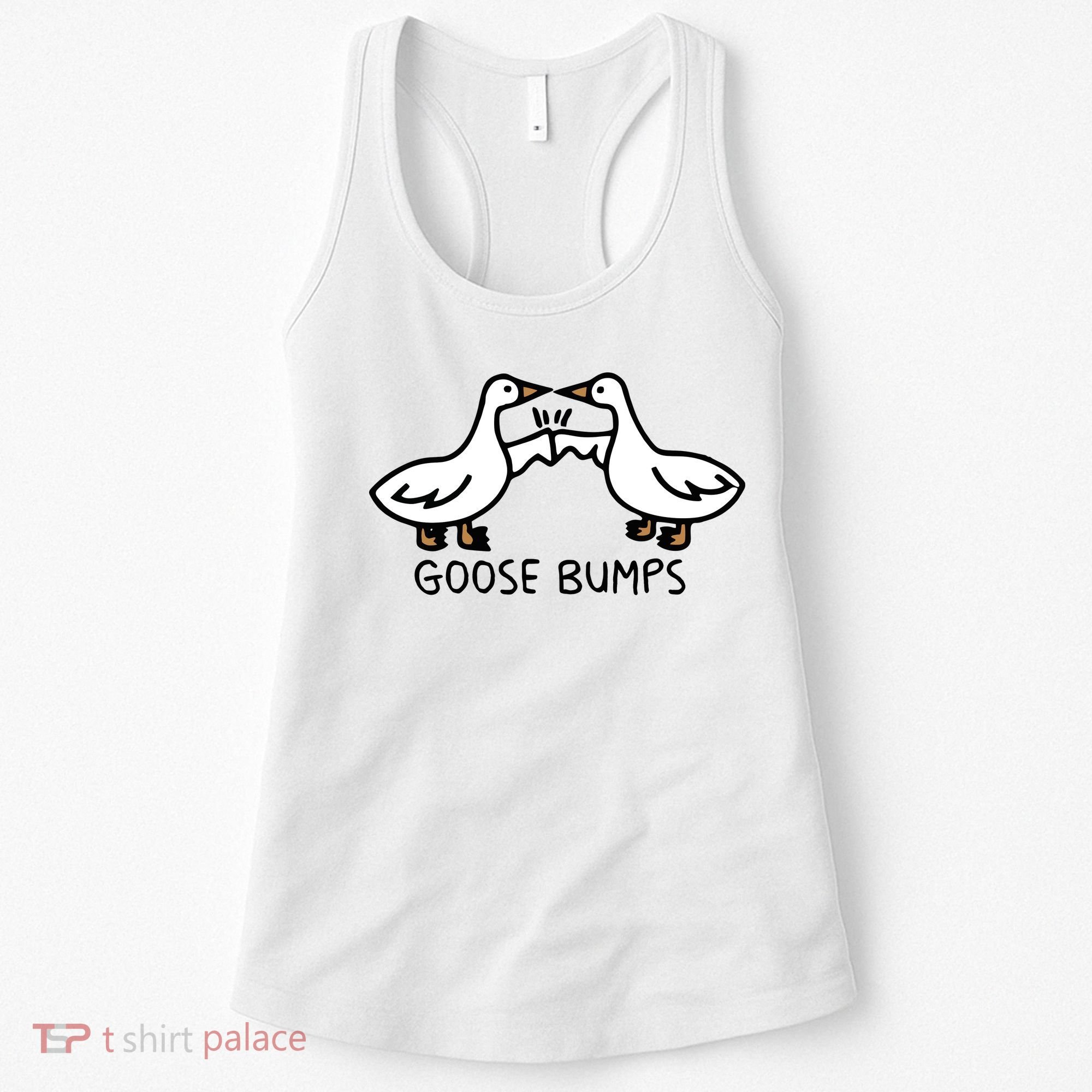 Goose Bump funny animal lover Women's Tank Top