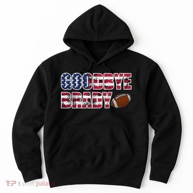 Goodbye Brady Hoodie
