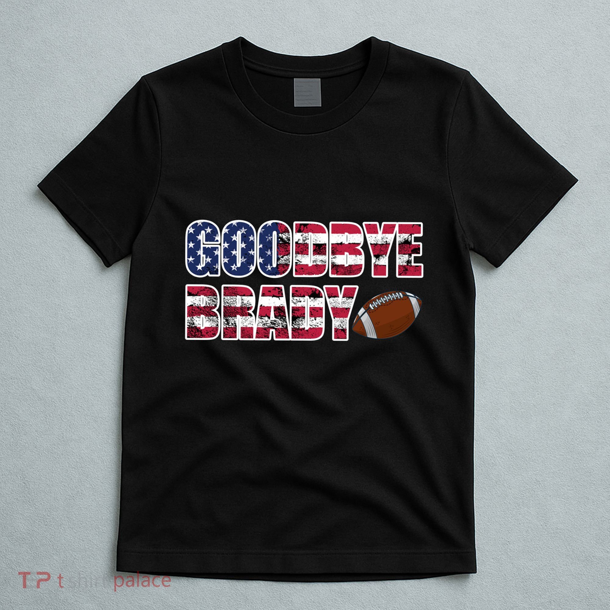 Goodbye Brady T-Shirt
