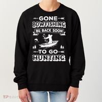 Gone Bowfishing Gift Bowfisher Hunting Tee Hunter Gift Women's Sweatshirt thumb 0