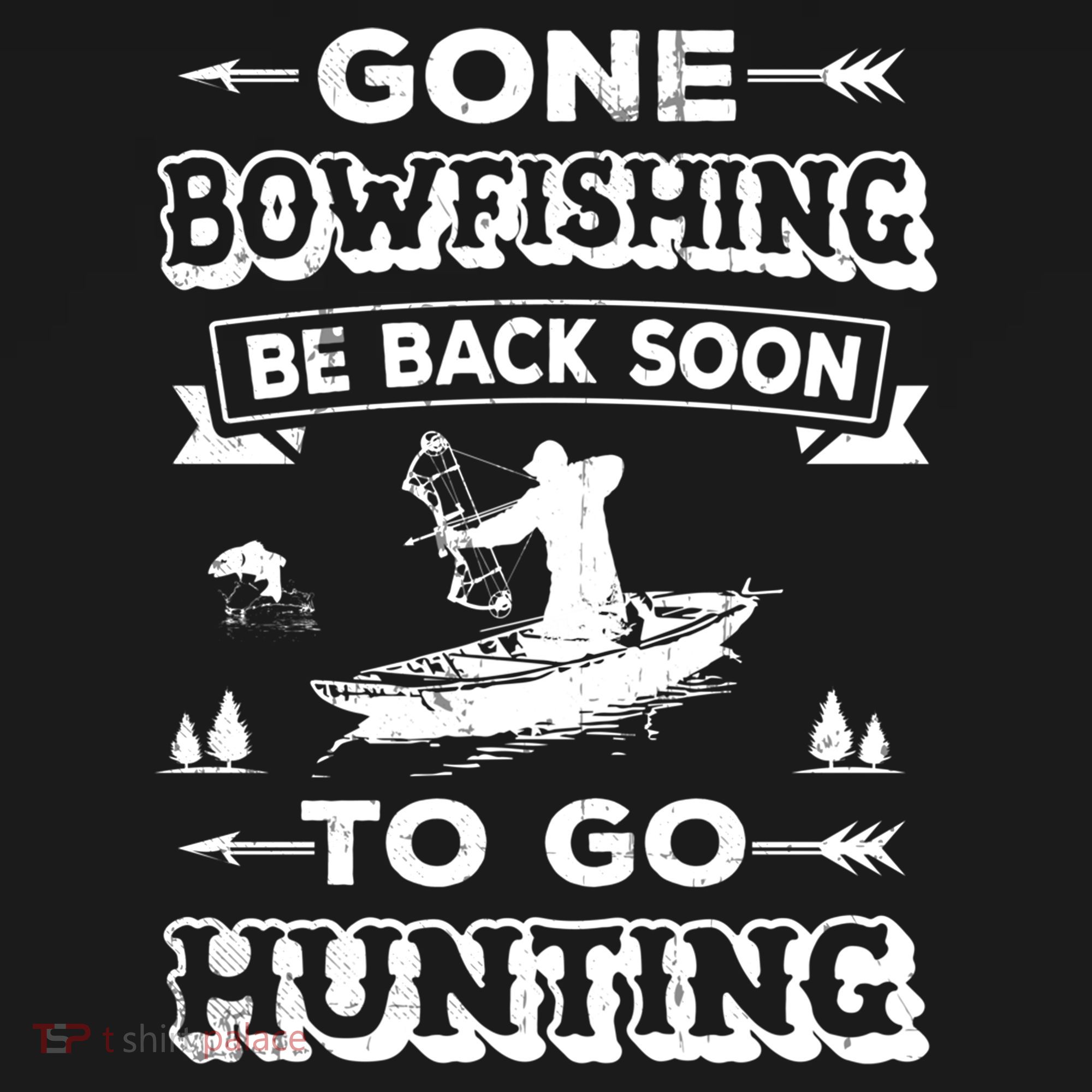 Gone Bowfishing Gift Bowfisher Hunting Tee Hunter Gift Women's Hoodie
