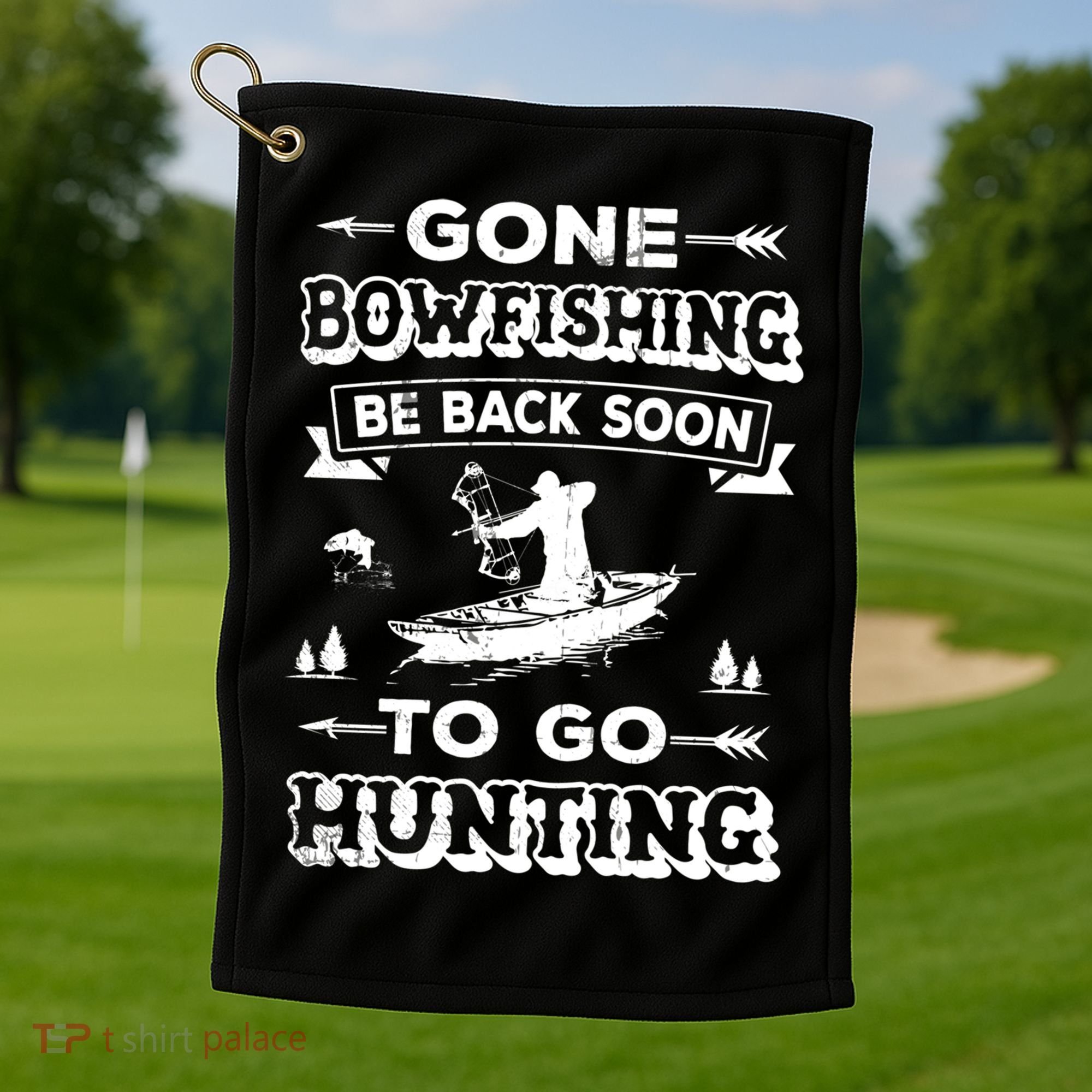 Gone Bowfishing Gift Bowfisher Hunting Tee Hunter Gift Golf Towel