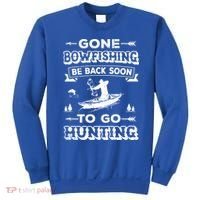 Gone Bowfishing Gift Bowfisher Hunting Tee Hunter Gift Sweatshirt thumb 0