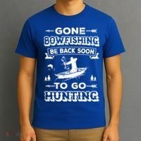 Gone Bowfishing Gift Bowfisher Hunting Tee Hunter Gift T-Shirt thumb 3