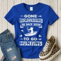 Gone Bowfishing Gift Bowfisher Hunting Tee Hunter Gift Women's T-Shirt thumb 3