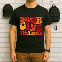 Groovy Bruh Give Thanks Cute Thanksgiving Thankful T-Shirt thumb 6