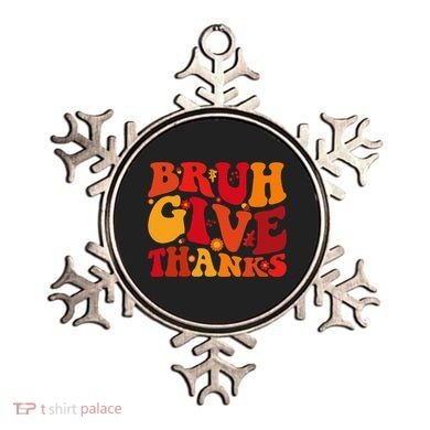 Groovy Bruh Give Thanks Cute Thanksgiving Thankful Ornament