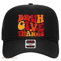 Groovy Bruh Give Thanks Cute Thanksgiving Thankful Hat thumb 0