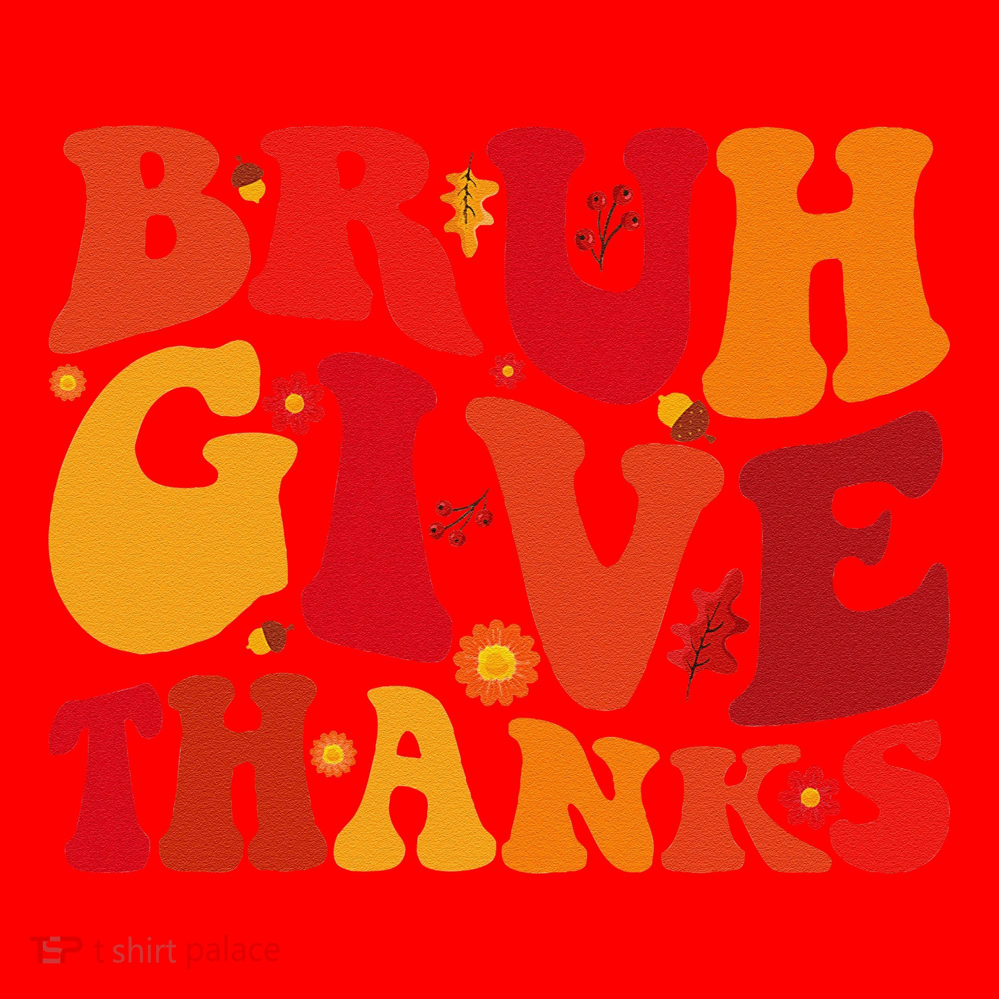 Groovy Bruh Give Thanks Cute Thanksgiving Thankful Santa Hat