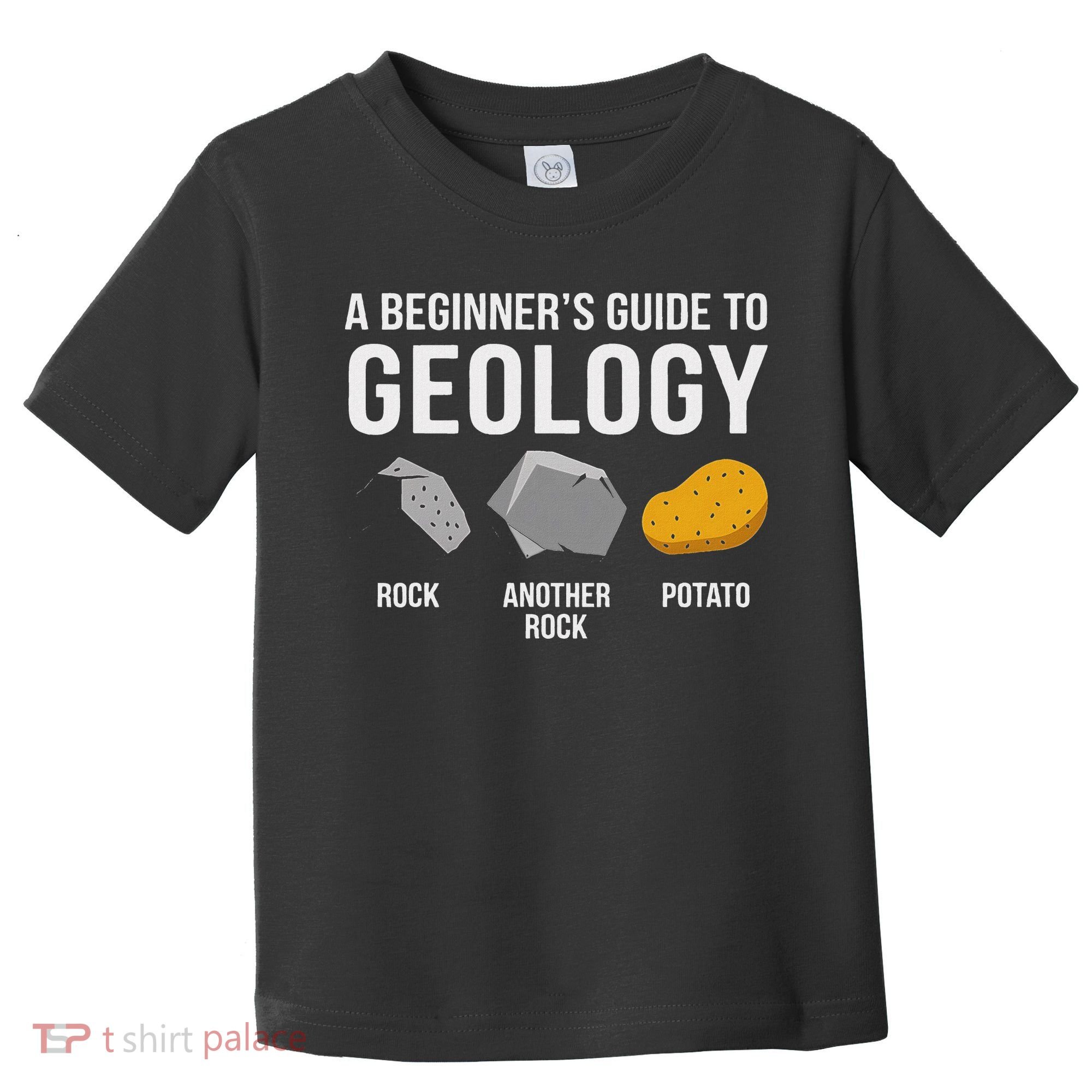 Geology BeginnerS Guide Funny Potato Rock Collector Toddler T-Shirt