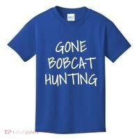 Gone Bobcat Hunting Cool Gift Kids T-Shirt thumb 0