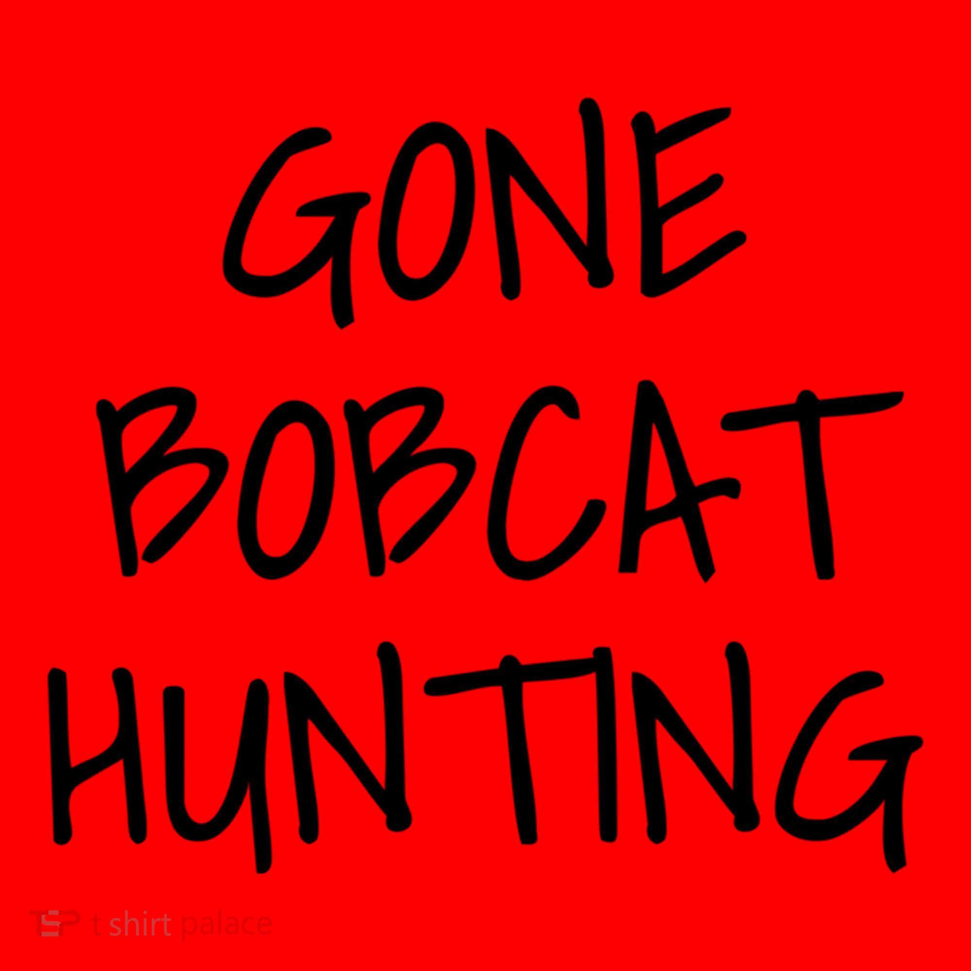 Gone Bobcat Hunting Cool Gift Santa Hat