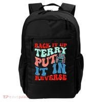 Groovy Back It Up Terry Put It In Reverse 4th Of July Funny Backpack thumb 0