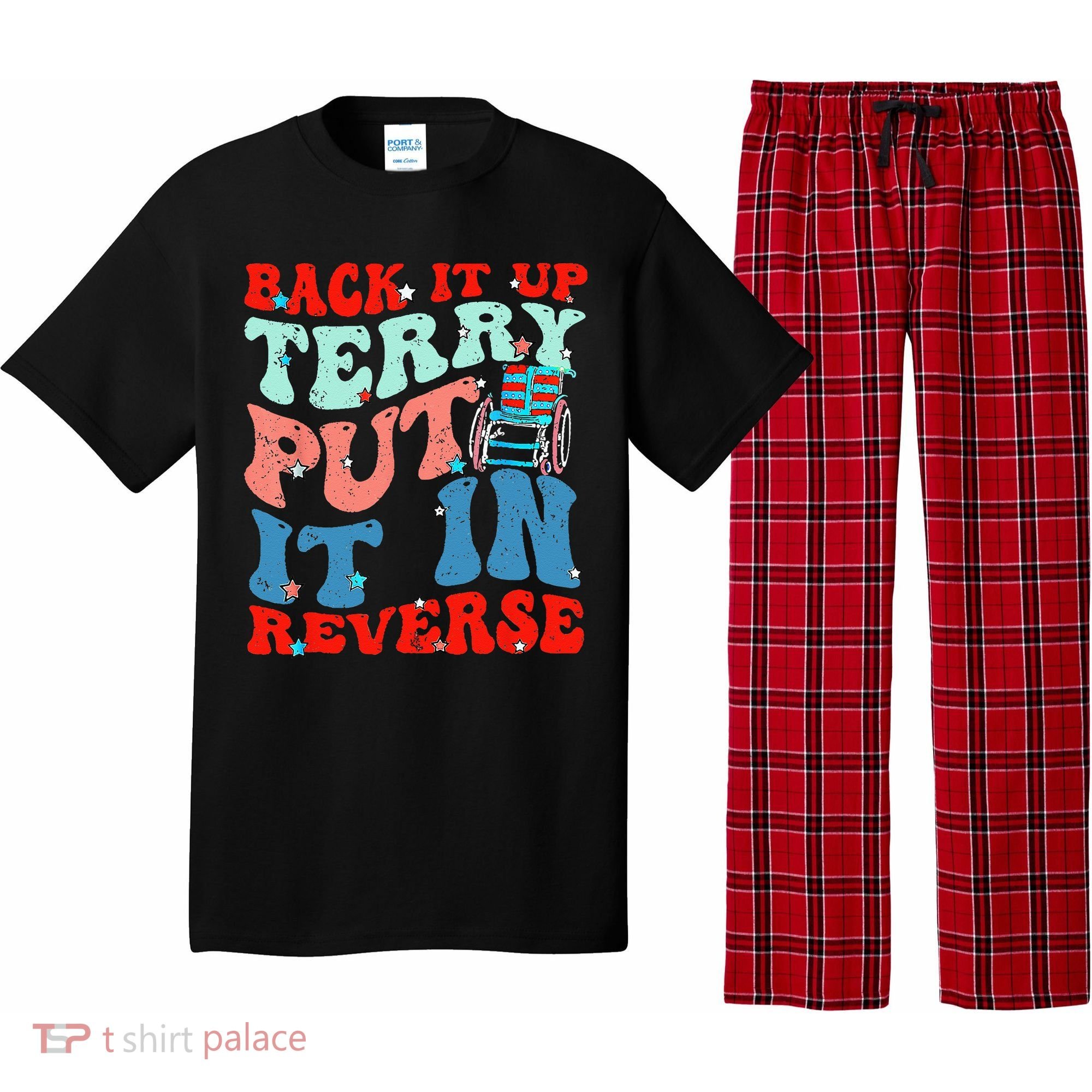Groovy Back It Up Terry Put It In Reverse 4th Of July Funny Pajama Set
