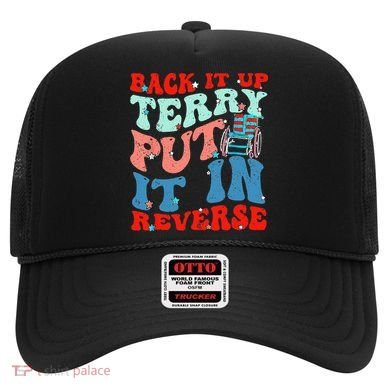 Groovy Back It Up Terry Put It In Reverse 4th Of July Funny Hat