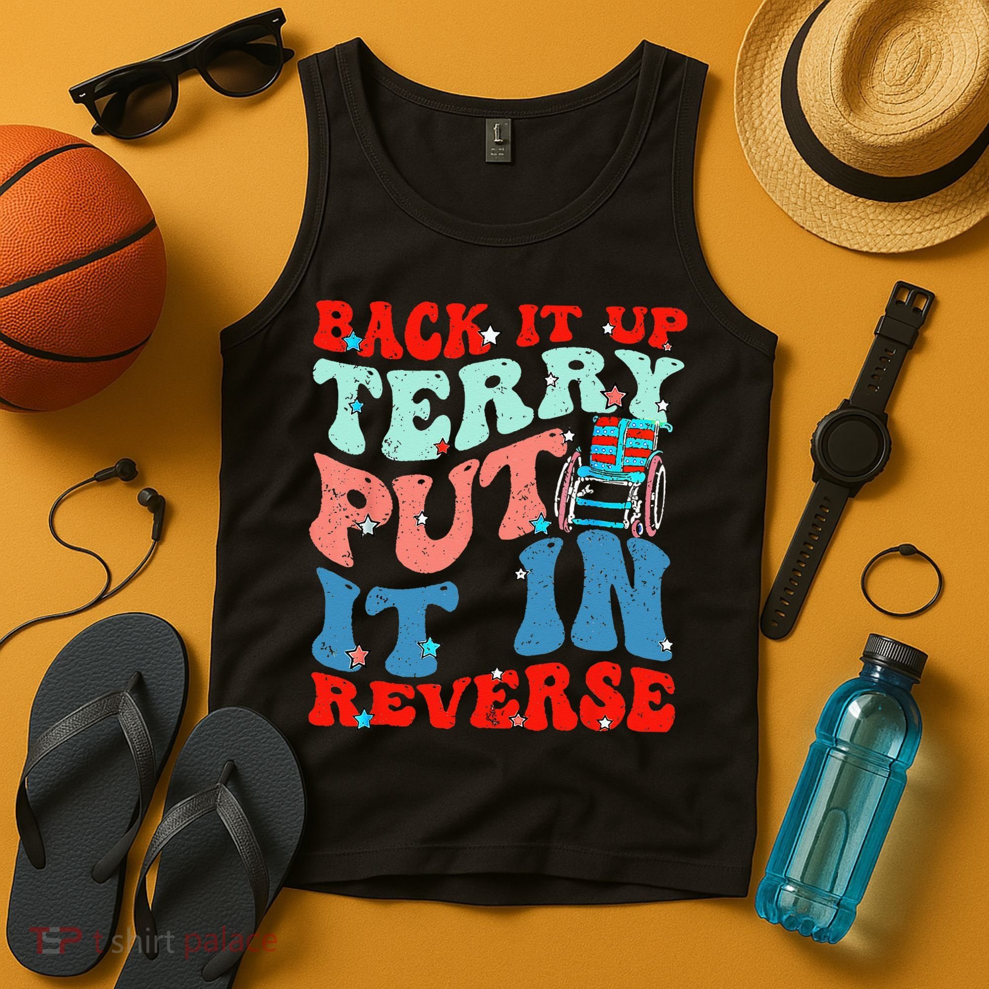 Groovy Back It Up Terry Put It In Reverse 4th Of July Funny Tank Top