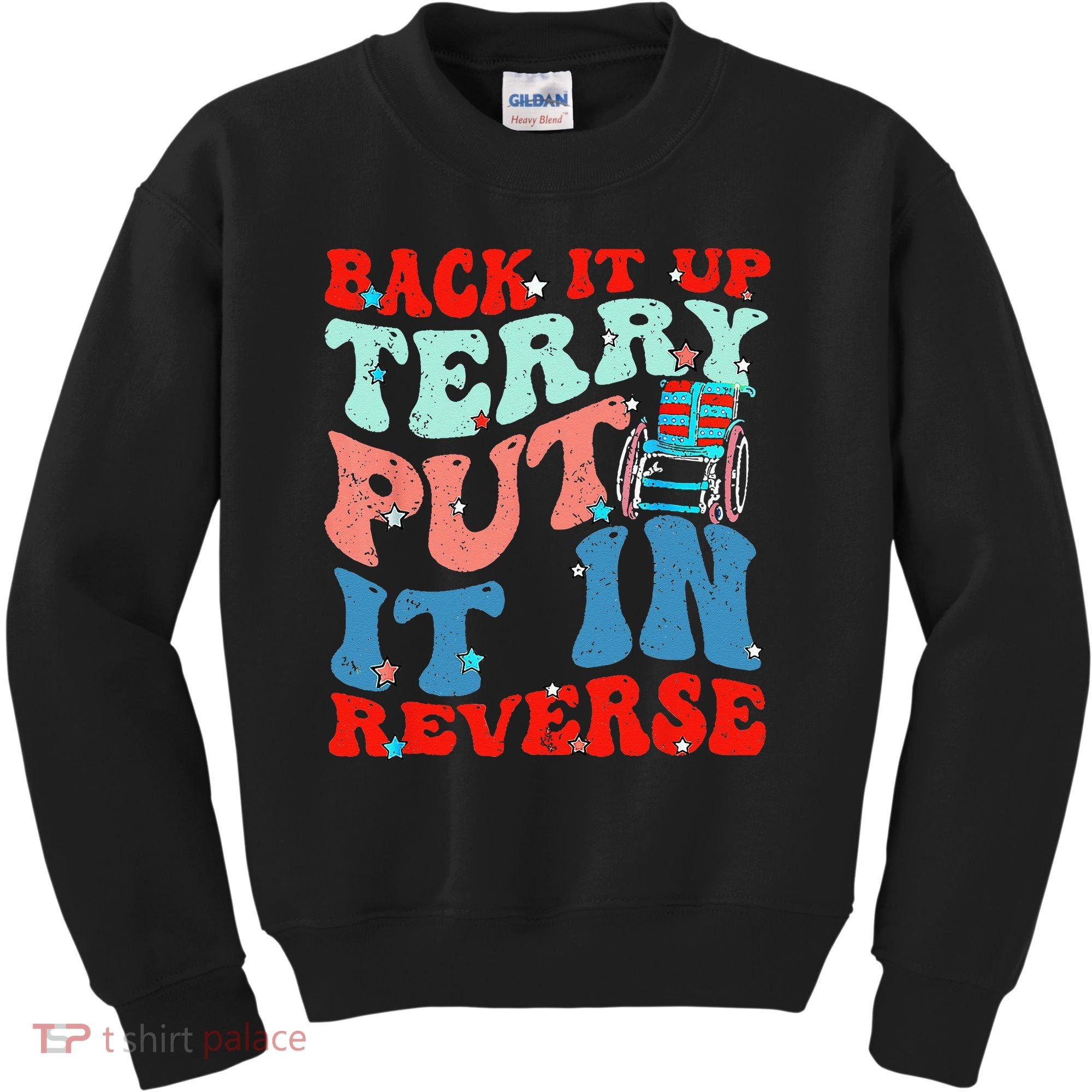 Groovy Back It Up Terry Put It In Reverse 4th Of July Funny Kids Sweatshirt