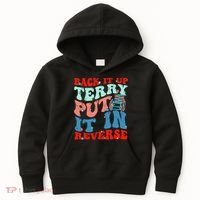 Groovy Back It Up Terry Put It In Reverse 4th Of July Funny Kids Hoodie thumb 0