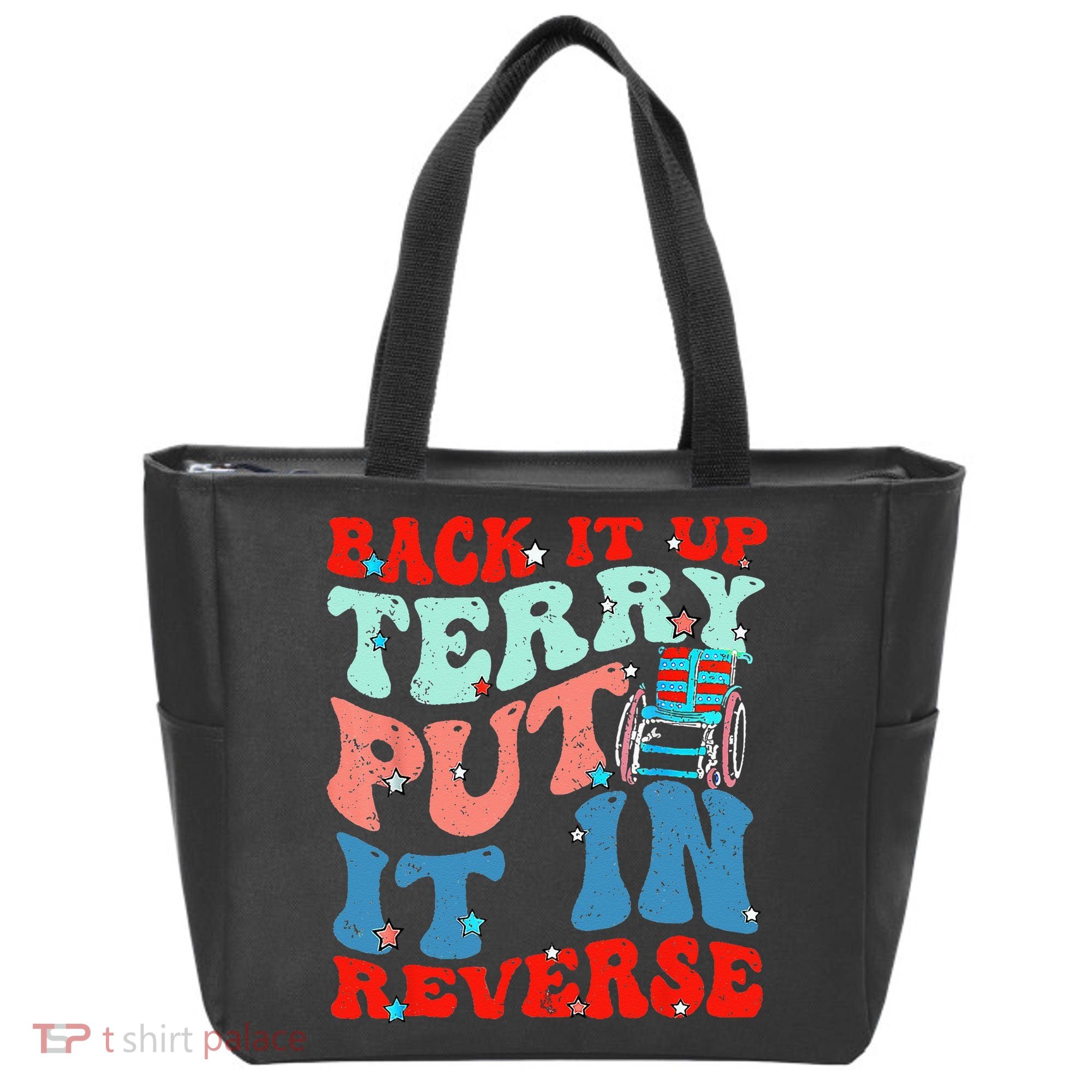 Groovy Back It Up Terry Put It In Reverse 4th Of July Funny Tote Bag
