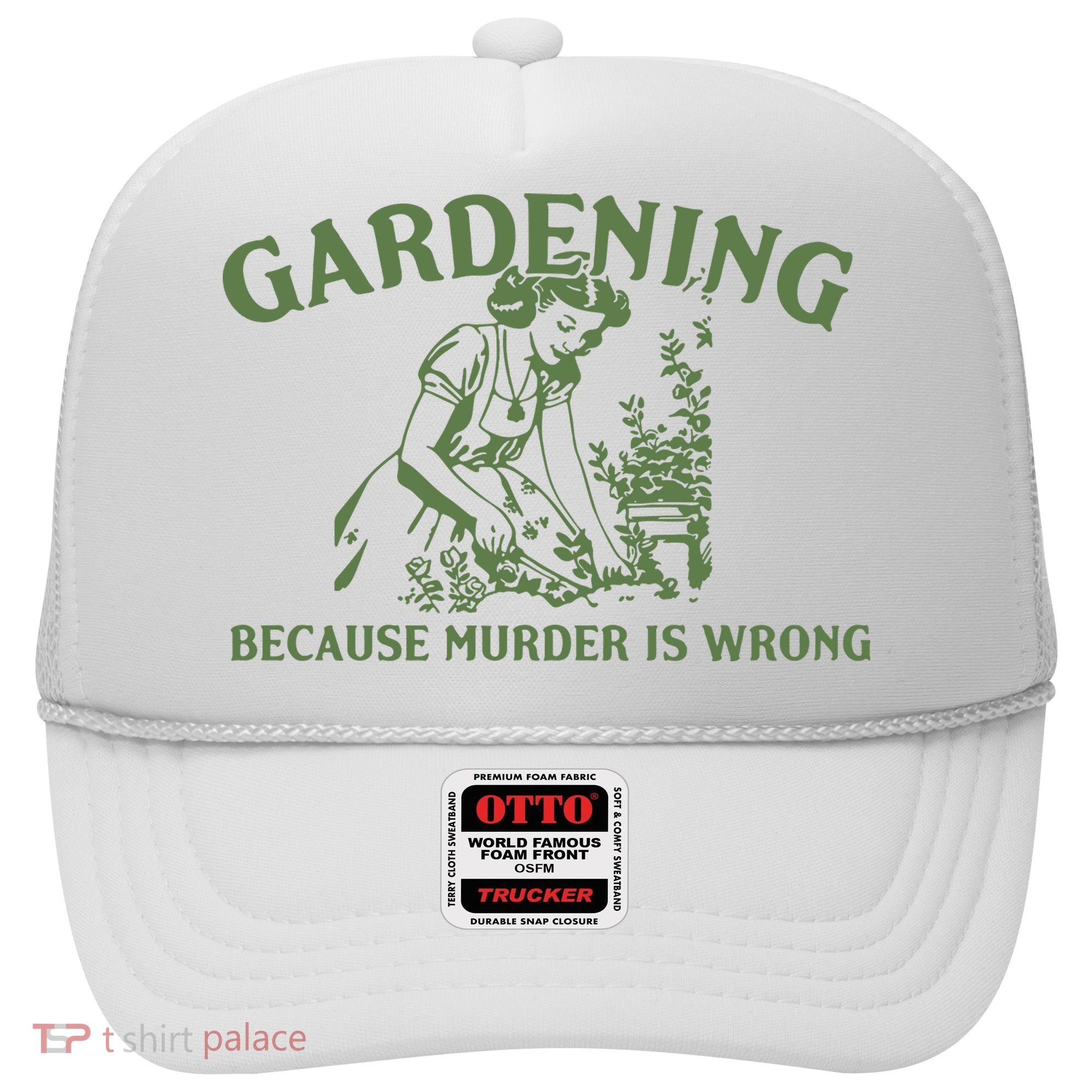 Gardening Because Murder Is Wrong Retro Hat