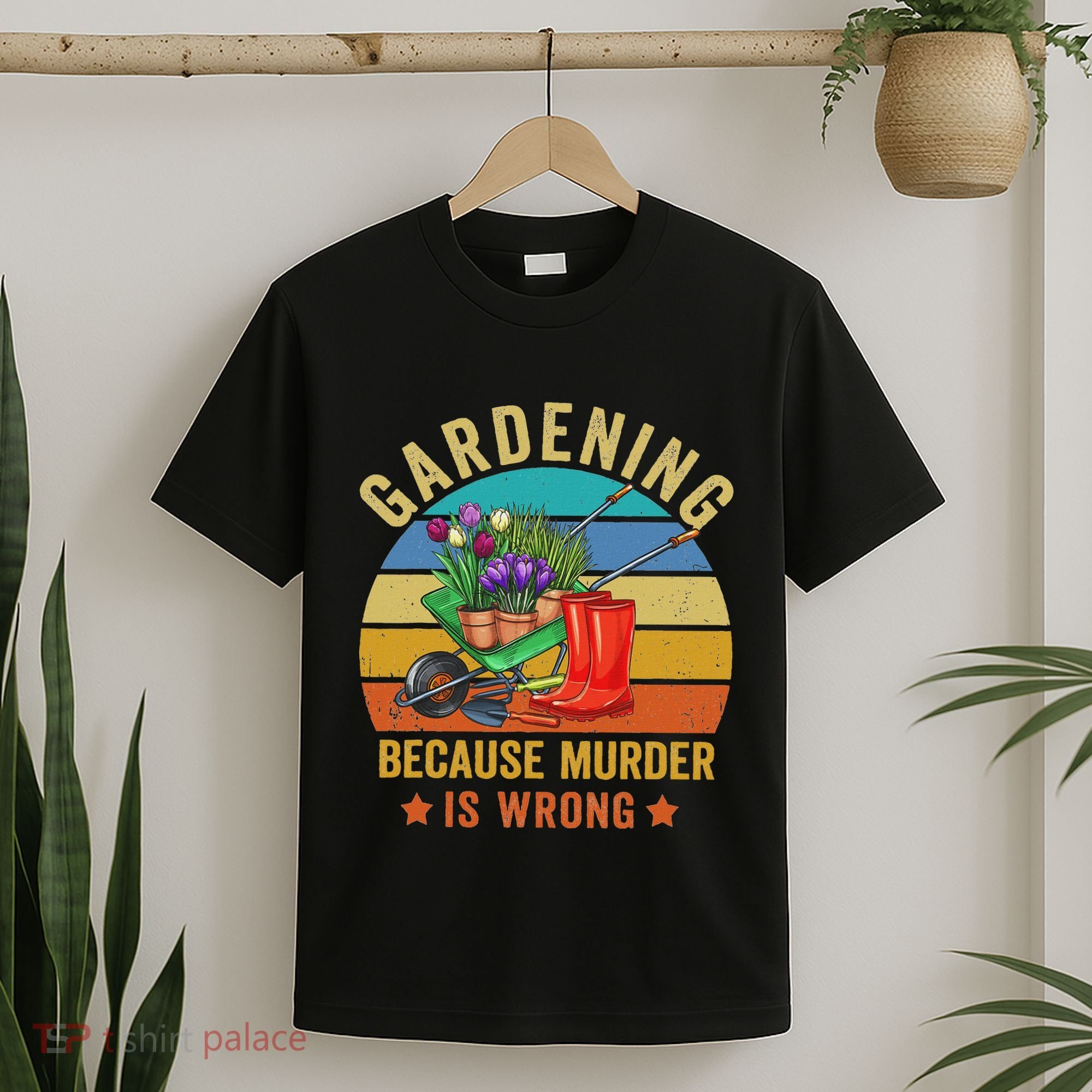 Gardening Because Murder Is Wrong Vintage Funny Gardener T-Shirt