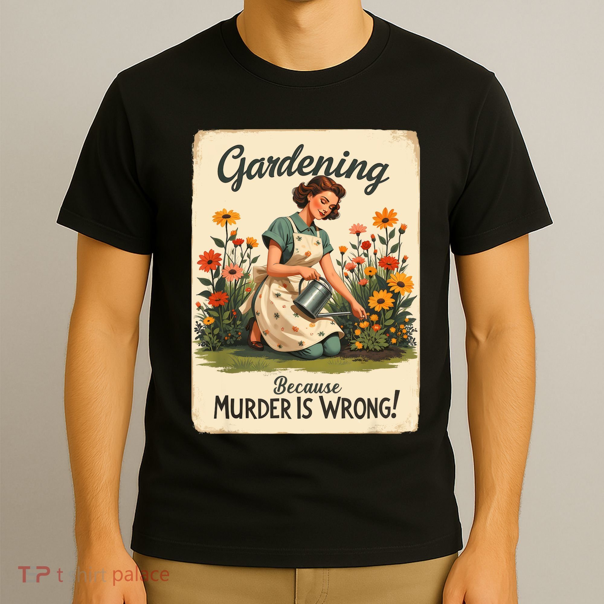 Gardening Because Murder Is Wrong Gardening Gardener Women  T-Shirt