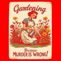 Gardening Because Murder Is Wrong Gardening Gardener Women  Santa Hat thumb 1