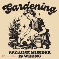 Gardening Because Murder Is Wrong Tote Bag thumb 4