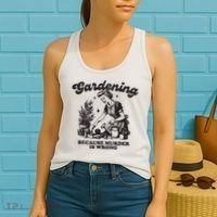 Gardening Because Murder Is Wrong Women's Tank Top thumb 2