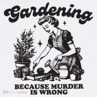 Gardening Because Murder Is Wrong Kids Sweatshirt thumb 2