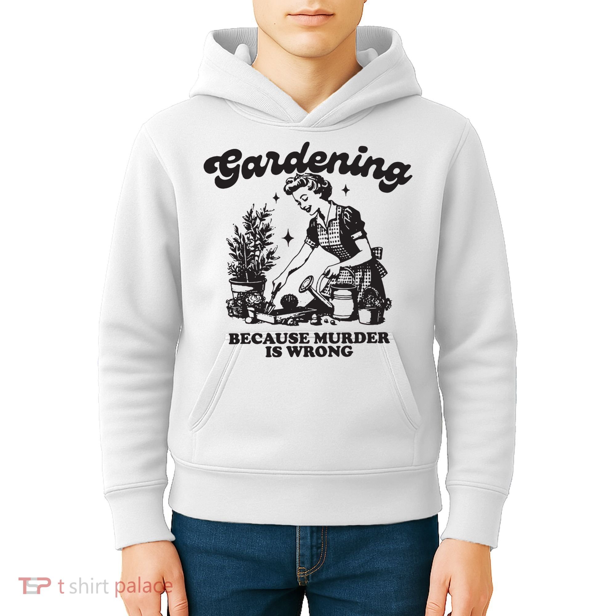 Gardening Because Murder Is Wrong Kids Hoodie