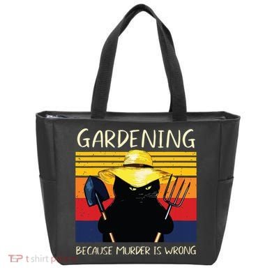 Gardening Because Murder Is Wrong Tote Bag