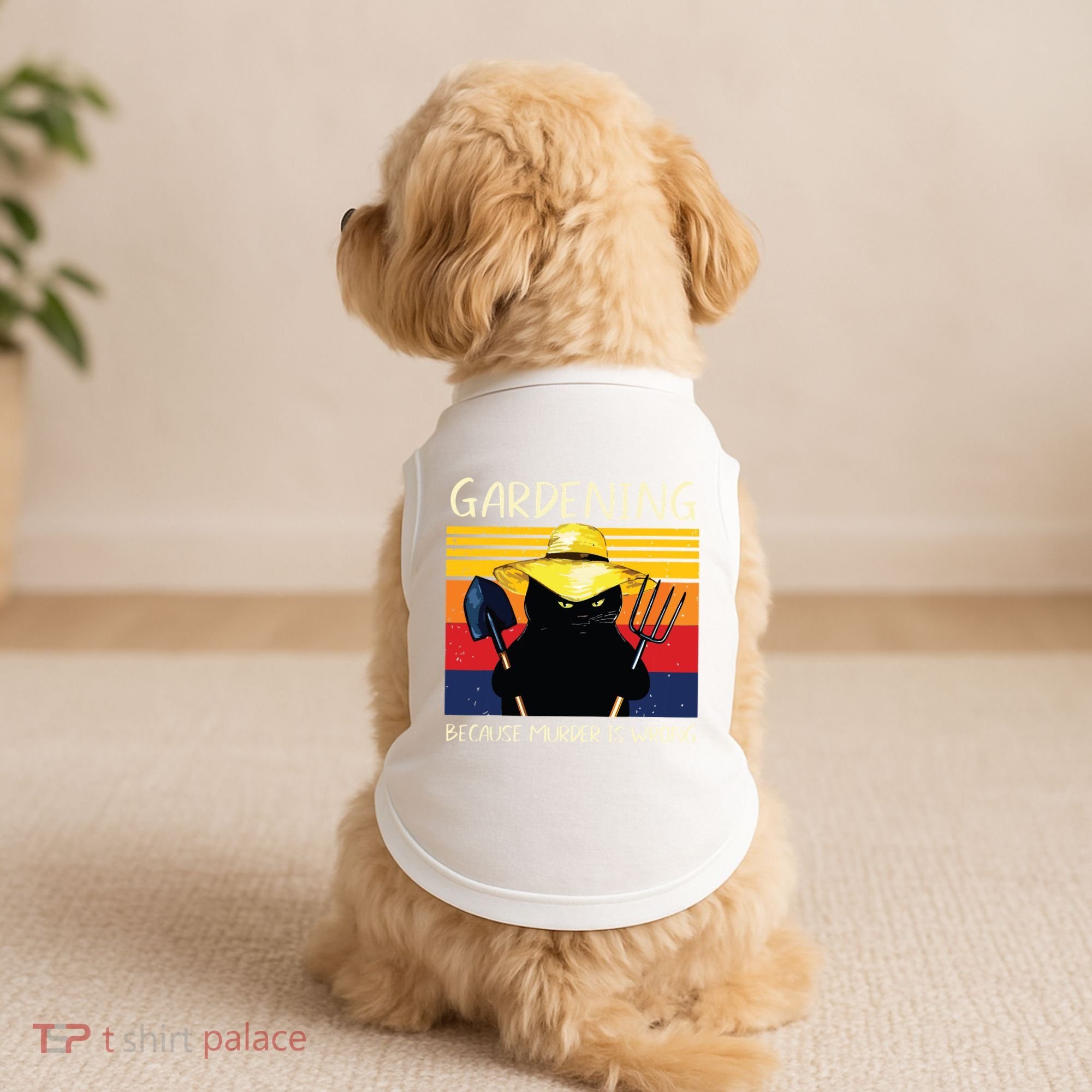 Gardening Because Murder Is Wrong Doggie Tank