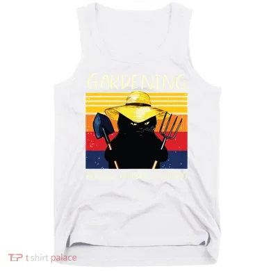 Gardening Because Murder Is Wrong Tank Top