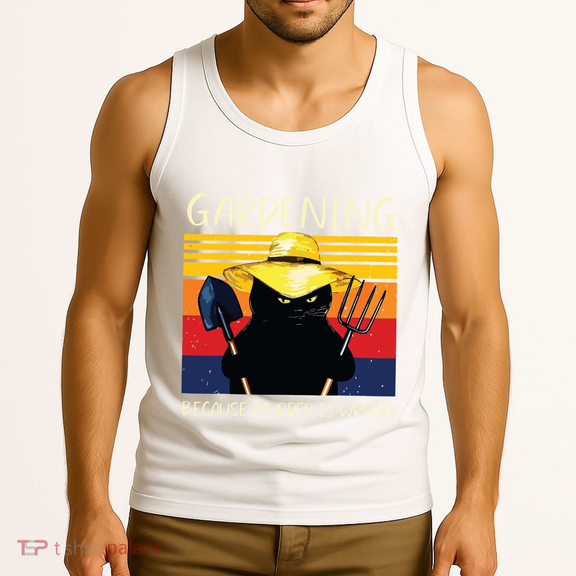 Gardening Because Murder Is Wrong Tank Top